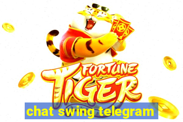 chat swing telegram